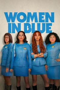 Read more about the article Women in Blue  S02 (Complete) | Foreign TV Series