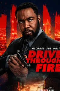 Read more about the article Drive Through Fire (2026) | Download Hollywood Movie