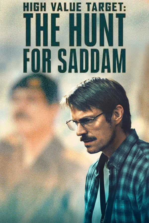 Read more about the article High Value Target: The Hunt for Saddam S01 (Episode 1 – 5 Added ) | TV Series